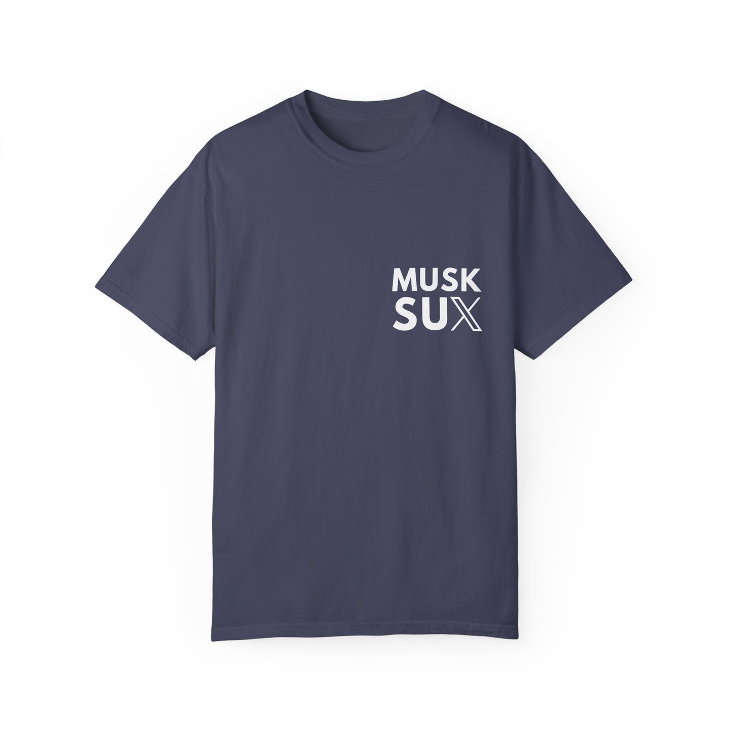 Musk Sux Tee – For When Silence Isn’t an Option