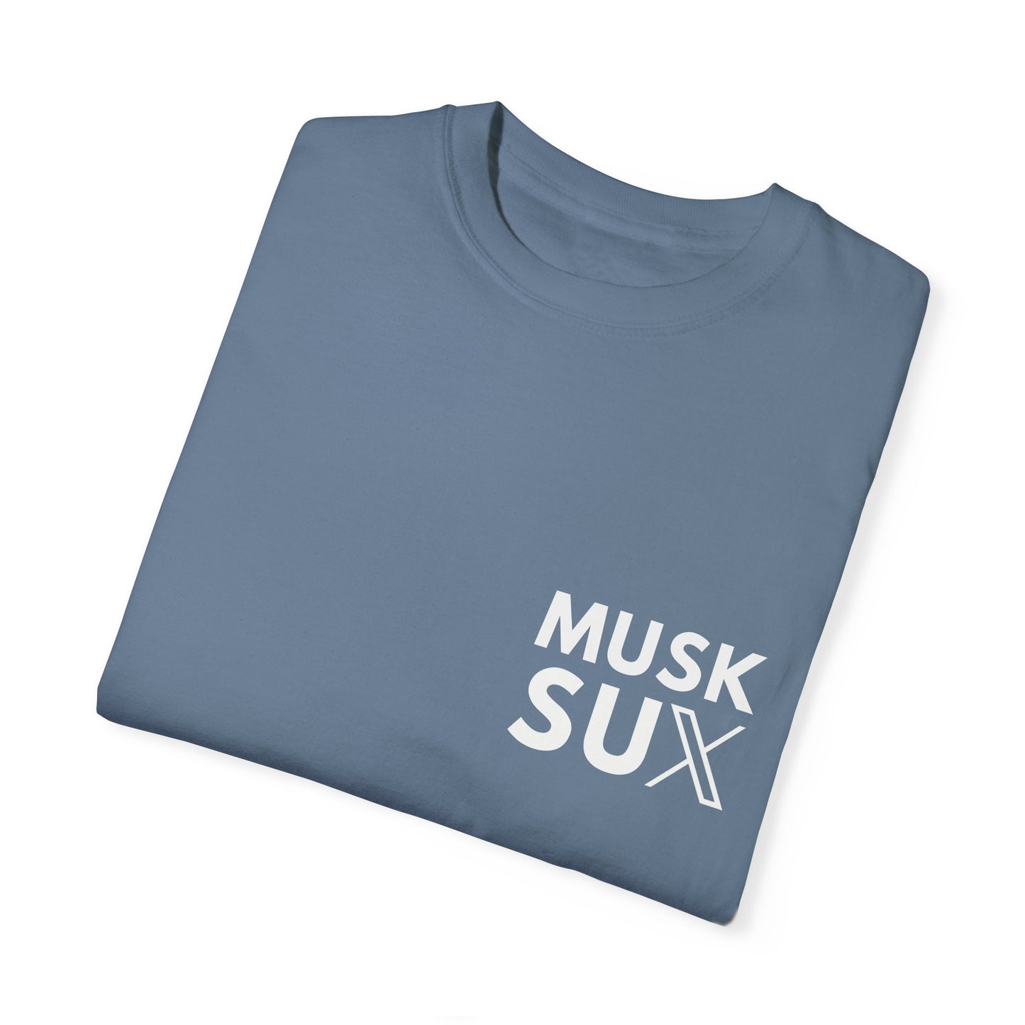 Musk Sux Tee – For When Silence Isn’t an Option