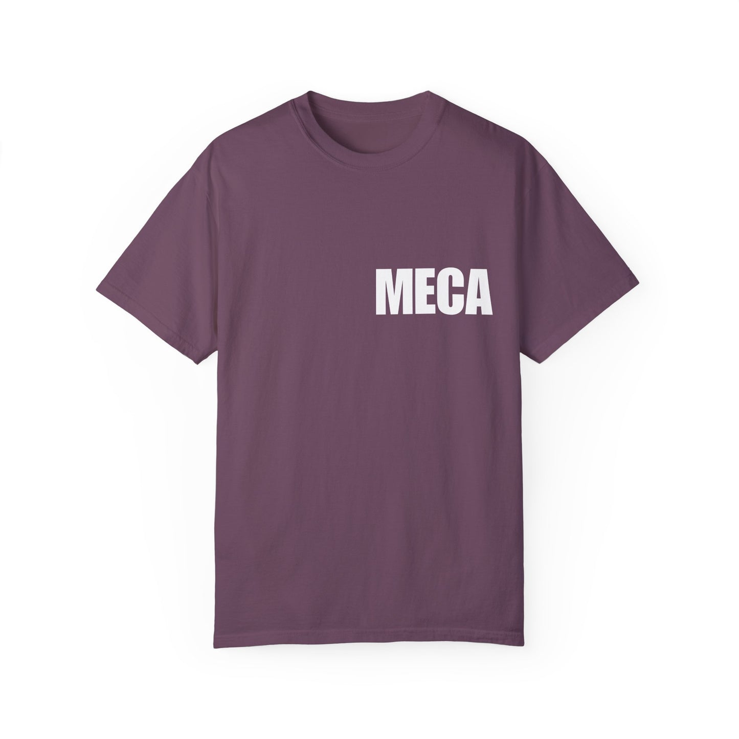 MECA Tee – For the Bold and Slightly Petty