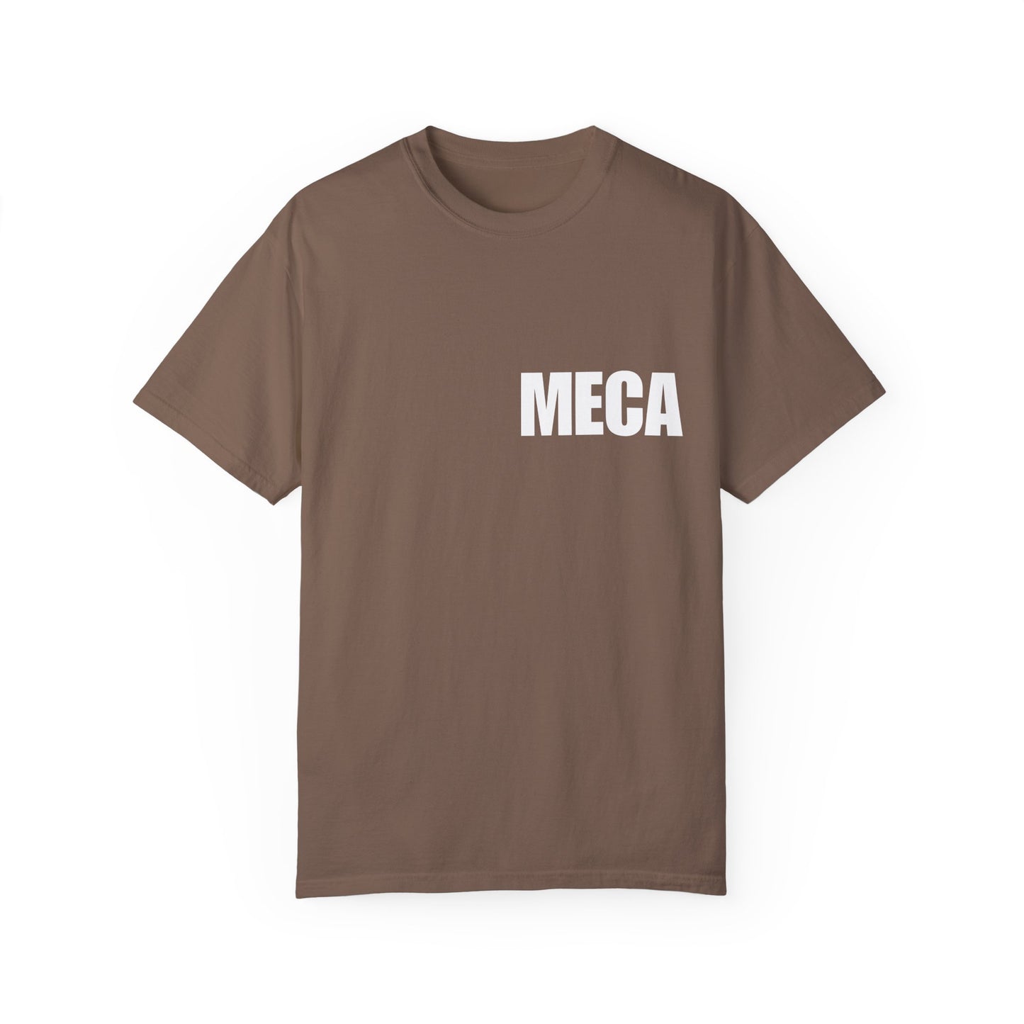 MECA Tee – For the Bold and Slightly Petty