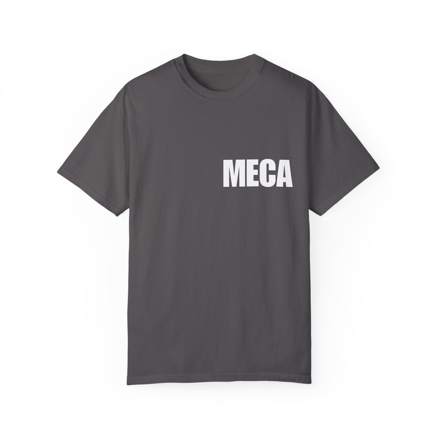 MECA Tee – For the Bold and Slightly Petty