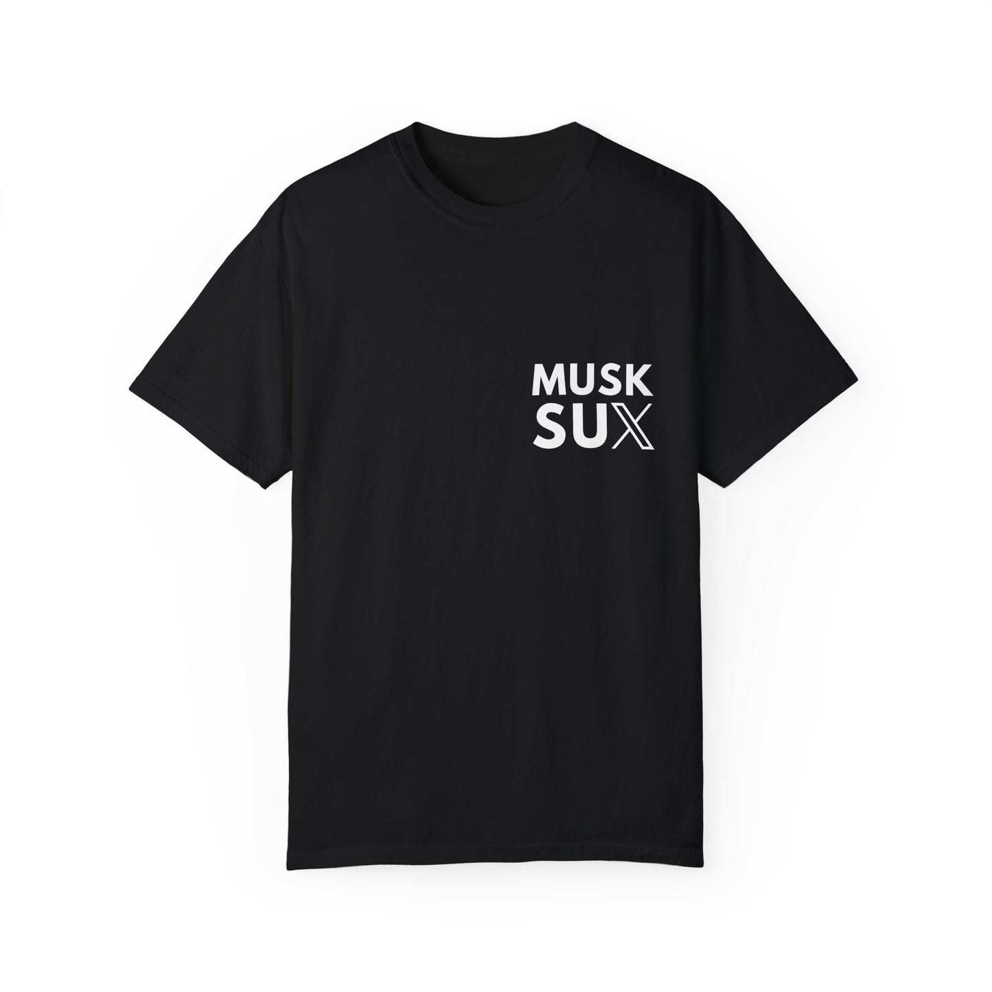 Musk Sux Tee – For When Silence Isn’t an Option
