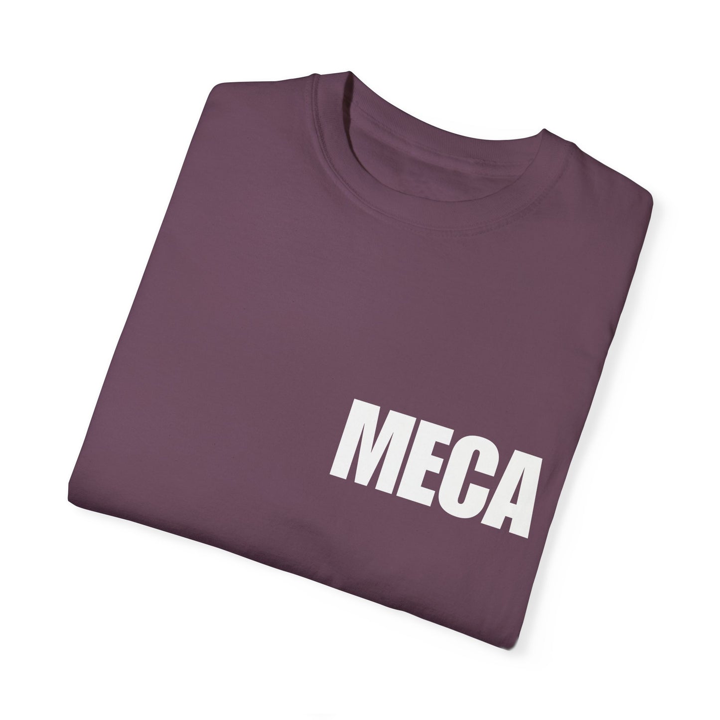 MECA Tee – For the Bold and Slightly Petty