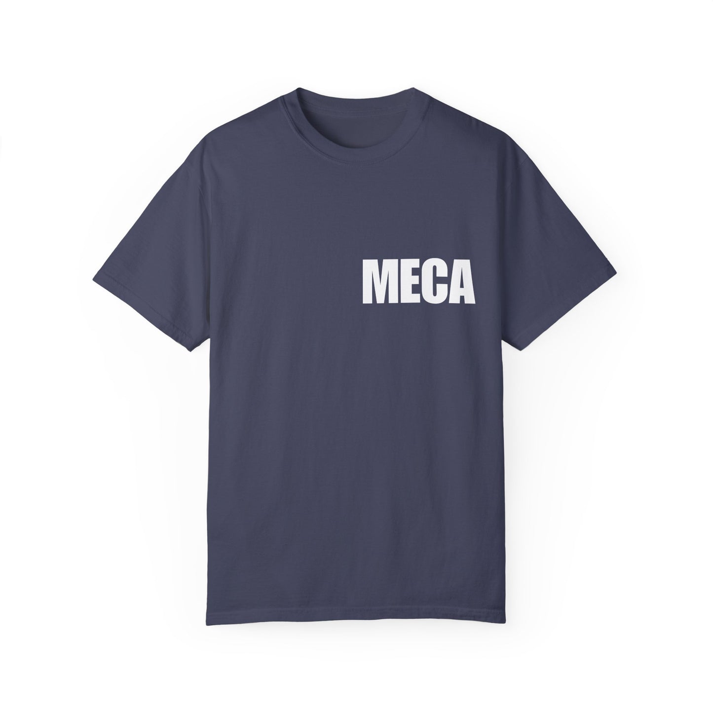 MECA Tee – For the Bold and Slightly Petty