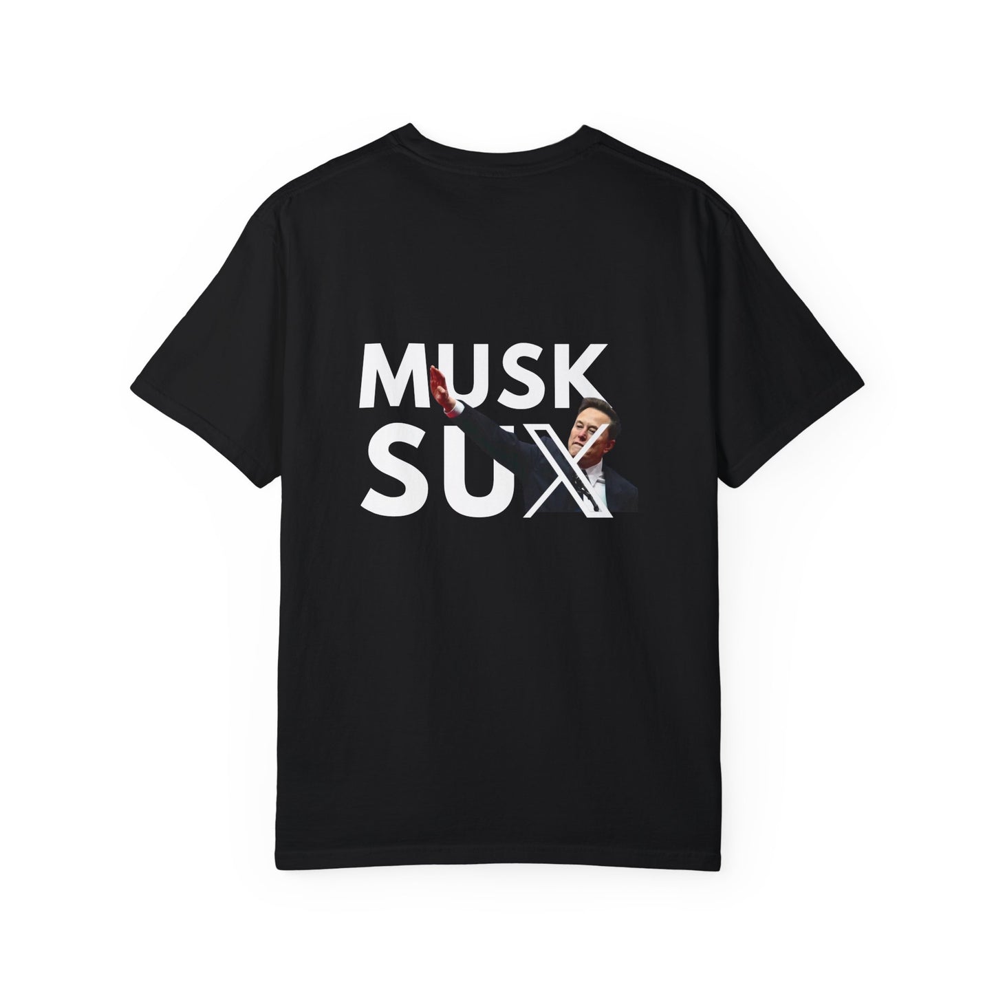 Musk Sux Tee – For When Silence Isn’t an Option