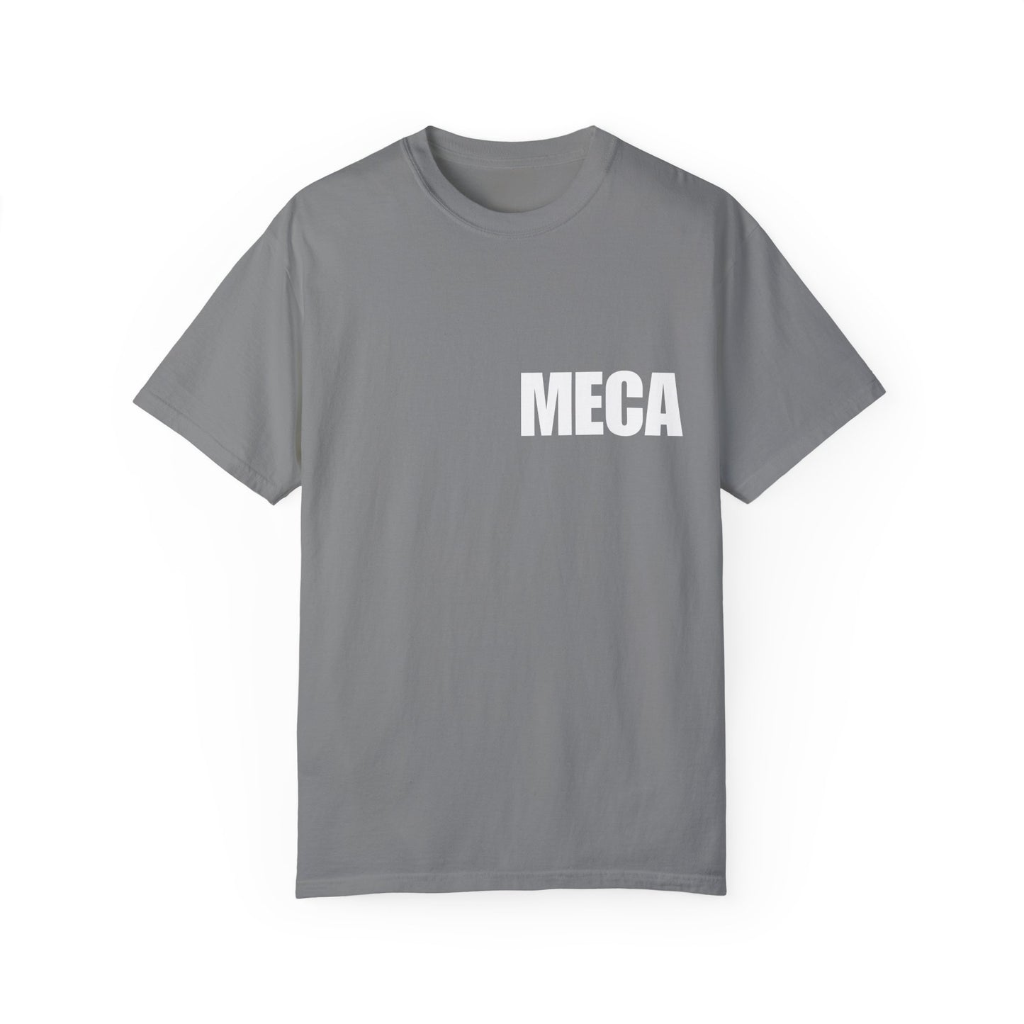 MECA Tee – For the Bold and Slightly Petty