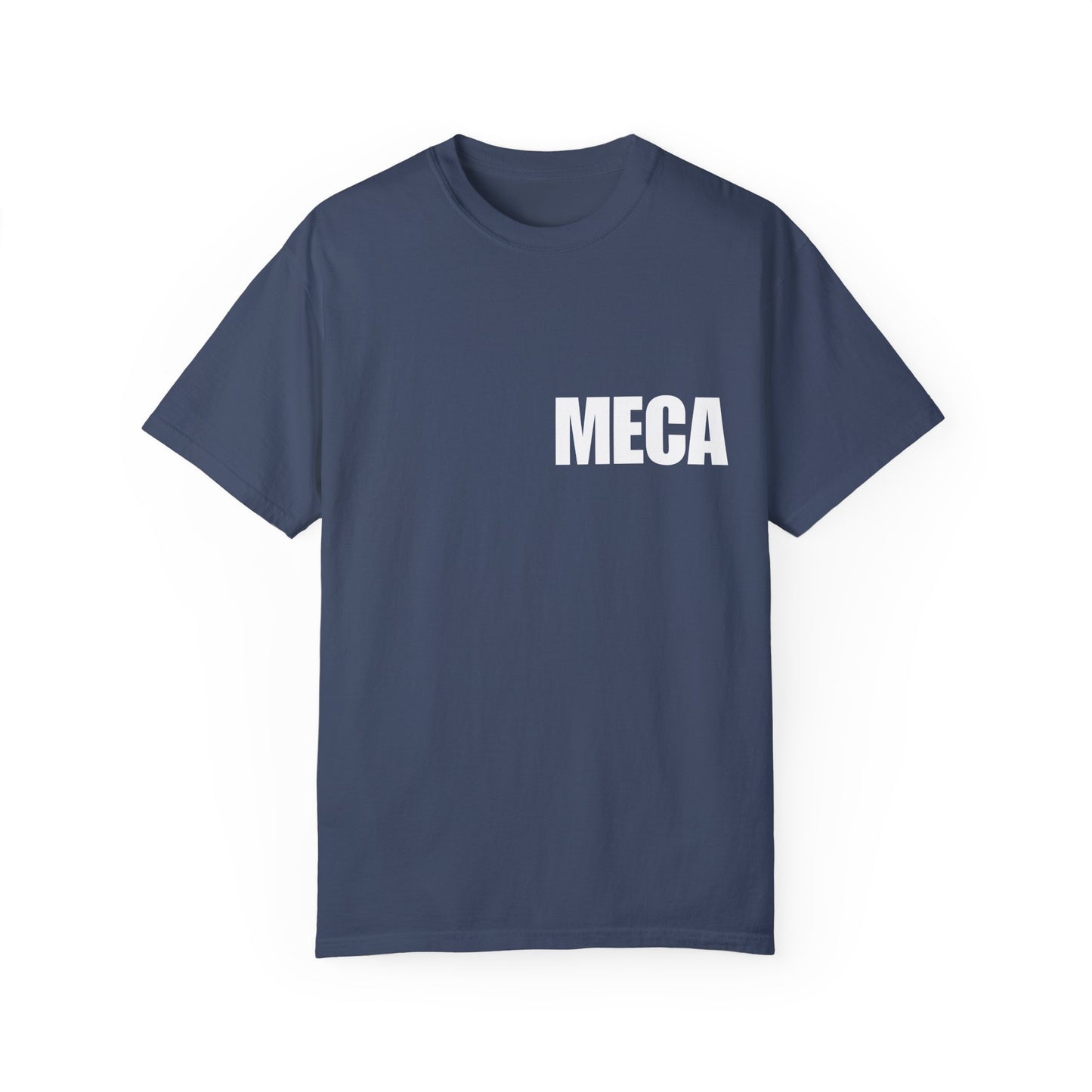 MECA Tee – For the Bold and Slightly Petty