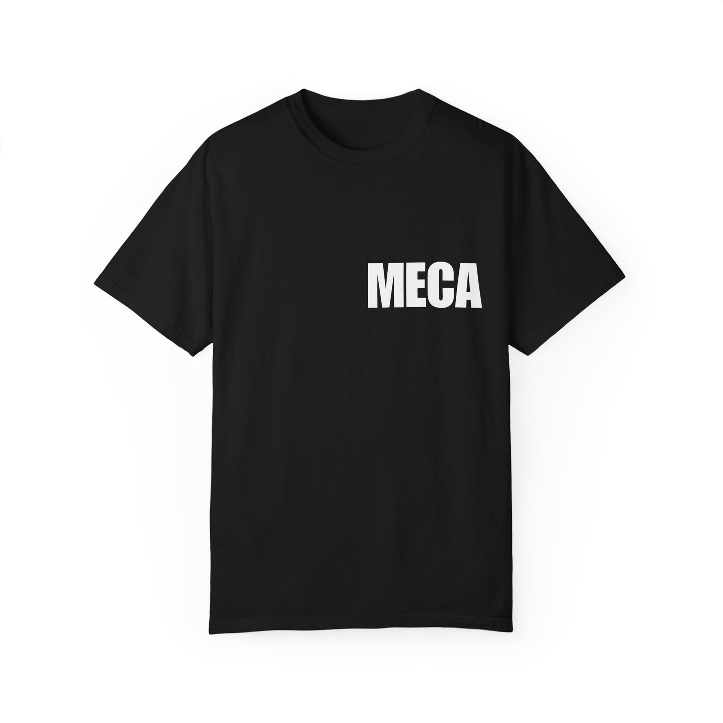 MECA Tee – For the Bold and Slightly Petty