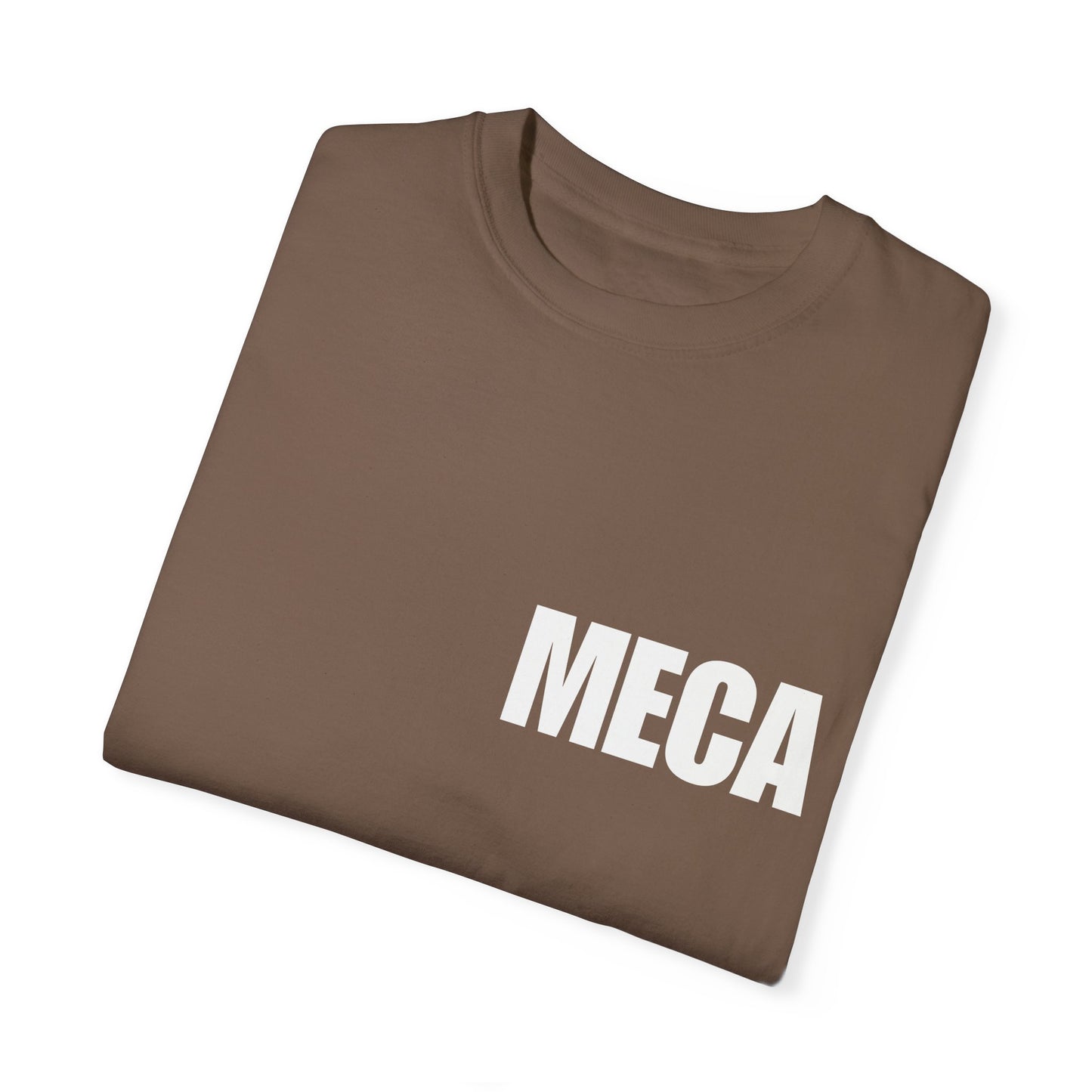 MECA Tee – For the Bold and Slightly Petty
