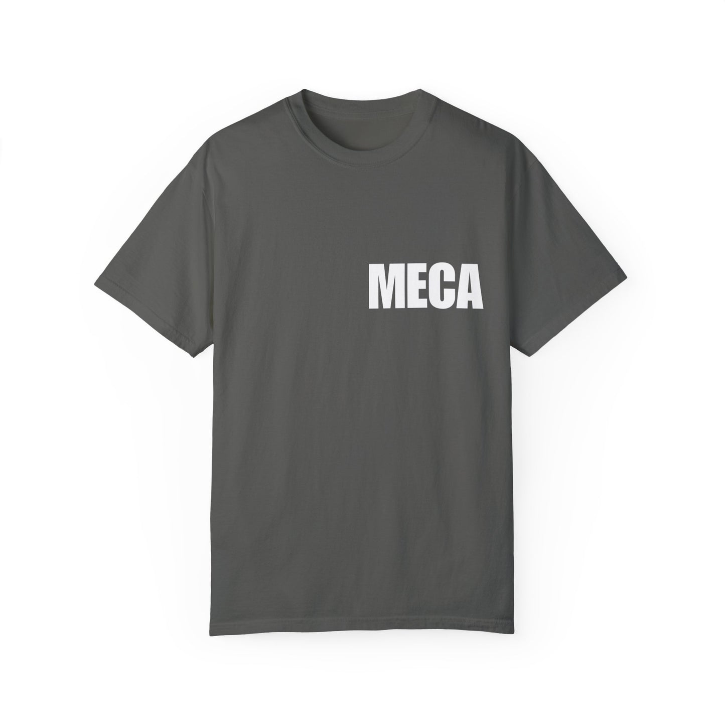 MECA Tee – For the Bold and Slightly Petty