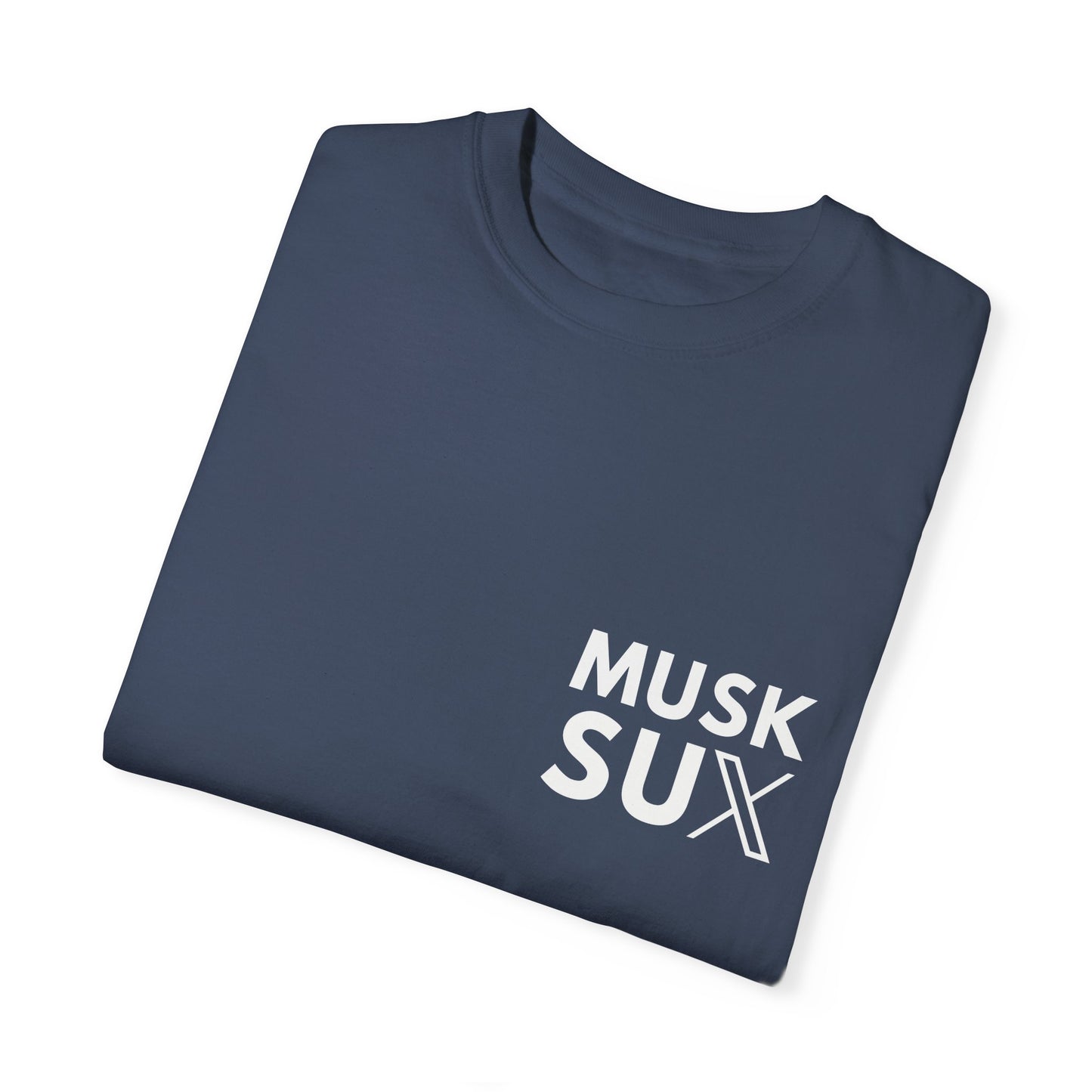 Musk Sux Tee – For When Silence Isn’t an Option