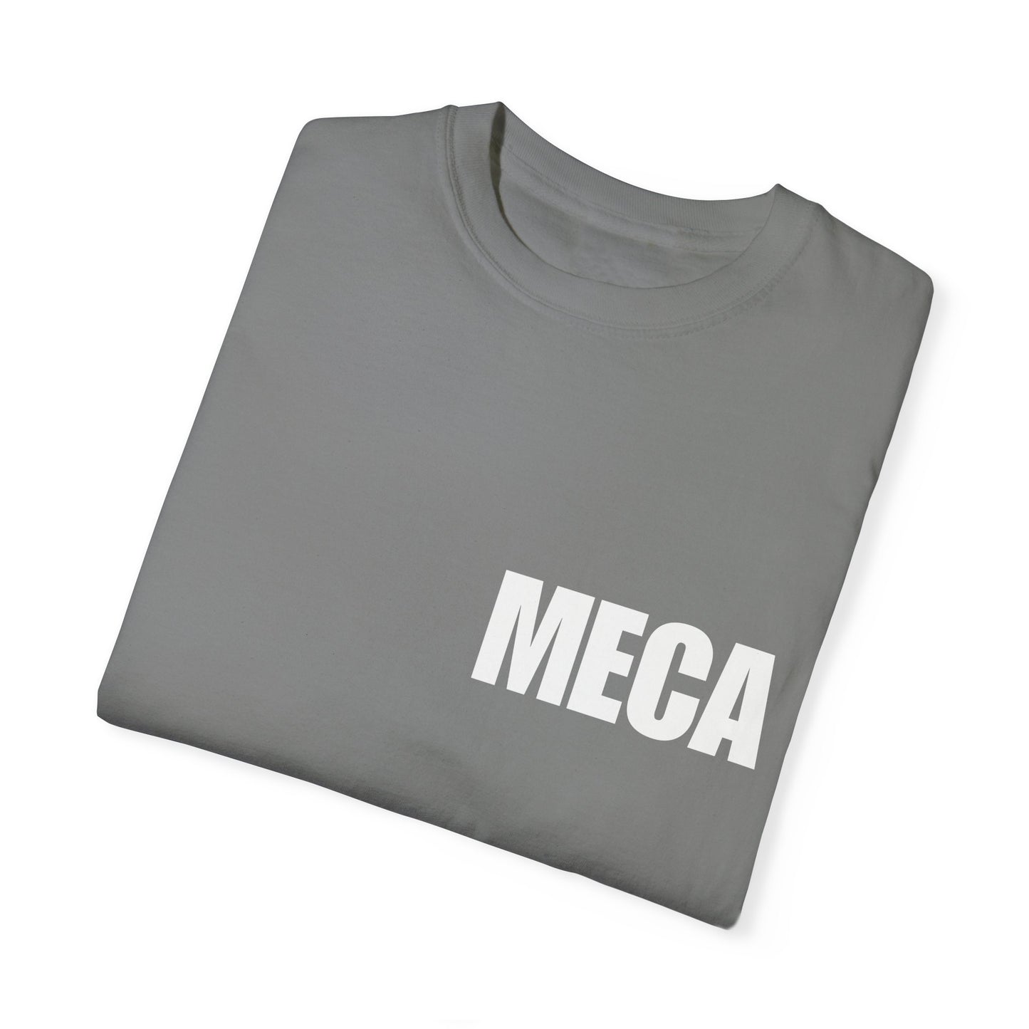 MECA Tee – For the Bold and Slightly Petty