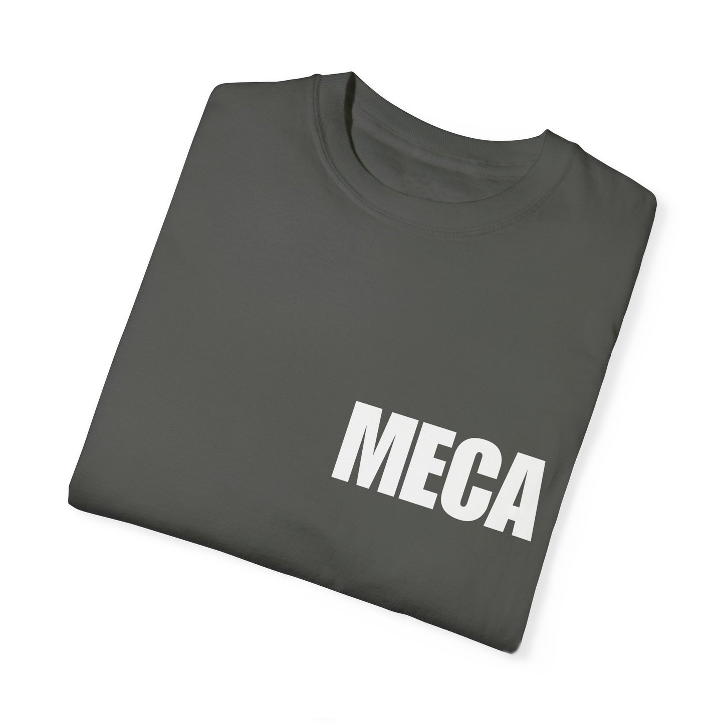 MECA Tee – For the Bold and Slightly Petty